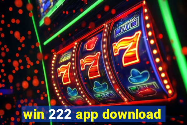 win 222 app download